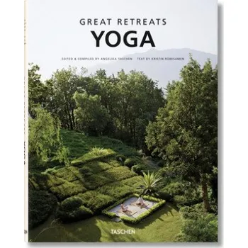 Great Yoga Retreats, 2nd Ed. – Kristin Rübesamen,Angelika Taschen (DE)