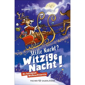 Stille Nacht? Witzige Nacht! - Witzmann, Hans