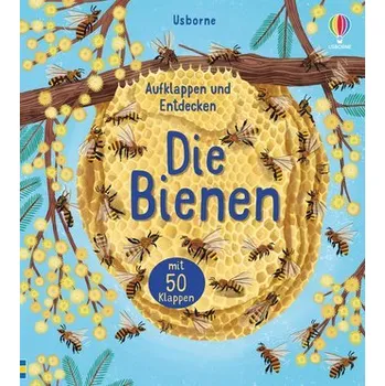 Příroda Aufklappen und Entdecken: Die Bienen - Bone Emily