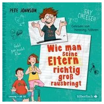 Wie man seine Eltern richtig groß rausbringt - Johnson Pete