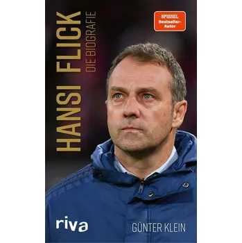 Populárně naučná literatura pro dospělé Hansi Flick - Klein, Günter