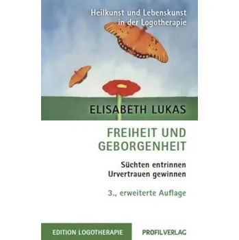 Freiheit und Geborgenheit - Lukas, Elisabeth
