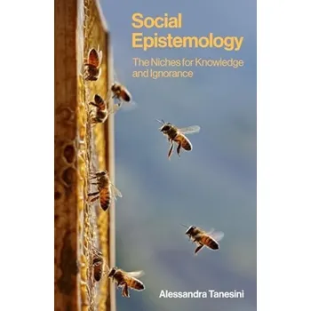 Social Epistemology - Tanesini, Alessandra (Cardiff University, UK)