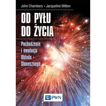 Od pyłu do życia - Chambers, John