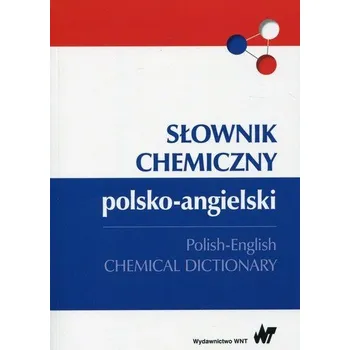 Słownik chemiczny polsko-angielski [EN-PL] (2021, Měkká, Wydawnictwo Naukowe PWN)
