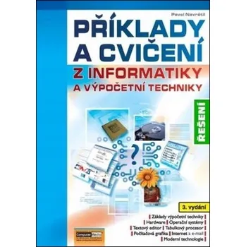 Příklady a cvičení z informatiky... Pavel Navrátil