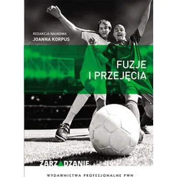 Fuzje i przejęcia
