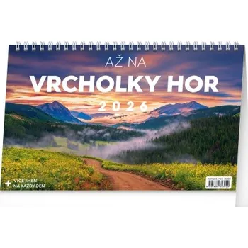 Kalendář Až na vrcholky hor stolní kalendář