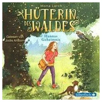 Hüterin des Waldes 1: Hannas Geheimnis - Larch, Mona [DE] (2021, CD, Silberfisch)