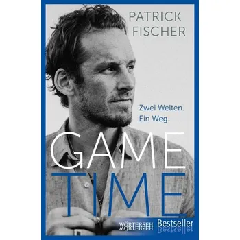 GAME TIME - Fischer, Patrick [DE] (2022, Měkká, Wörterseh Verlag)