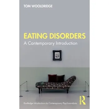Eating Disorders - Wooldridge, Tom (Golden Gate University)