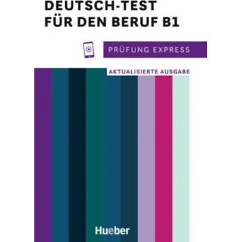 Německý jazyk Prüfung Express - Deutsch-Test für den Beruf B1 (Isabel Buchwald-Wargenau)(Brožovaná)