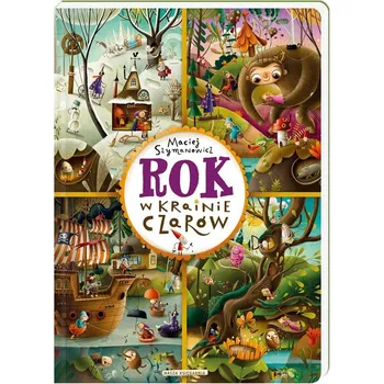 Pohádka Rok w Krainie Czarów bardzo proste czytanki dla dzieci czytanki dla przedszkolaka zestaw do nauki czytania kolorowe książeczki dla małych dzieci książki bajki dla dzieci książki obrazkowe pro děti sbírka pohádek pro děti vzdělávací pohádky pro malé děti a