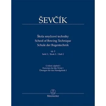 Škola smyčcové techniky op. 2, sešit 2 - Cvičení zápěstí I - Otakar Ševčík