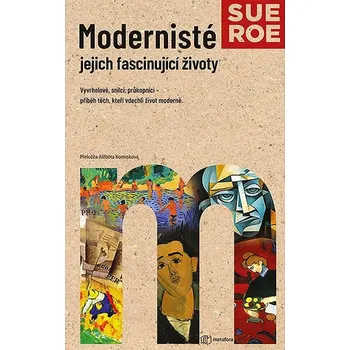 Kniha Modernisté - jejich fascinující životy Ekniha