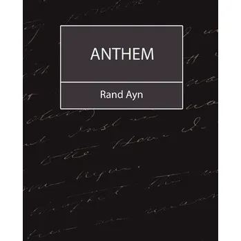 Anthem - Ayn Rand [EN] (2007, Brožovaná, Book Jungle)