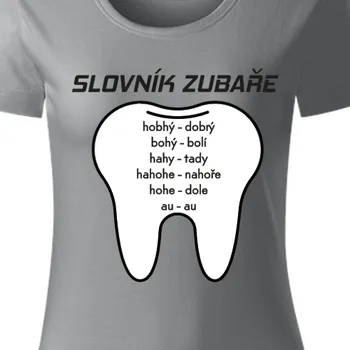 Dámské tričko Organická trička Lékaři a záchranáři | Bio tričko Slovník pro zubaře