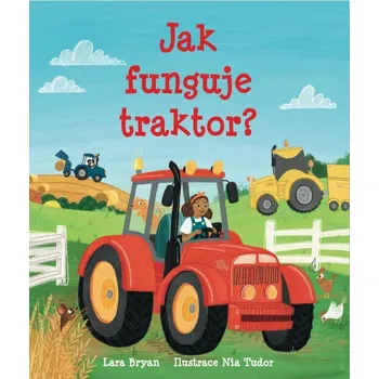 Jak funguje traktor? - Bryan Lara