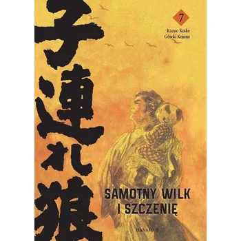 SAMOTNY WILK I SZCZENIĘ T. 7 Kazuo Koike