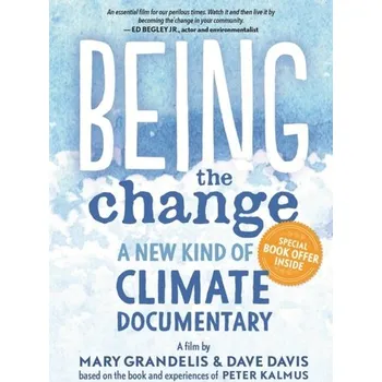 Being the Change - Kalmus, Peter [EN] (2018, DVD, New Society Publishers)