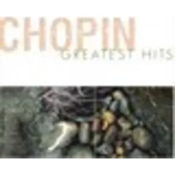 Zahraniční hudba CD Chopin Greatest Hits / Various: Chopin Greatest Hits / Various 2009
