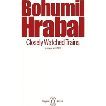 Cizí jazyk Closely Watched Trains (Bohumil Hrabal, 2025)