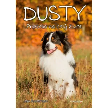 Dusty 1: Priatelia na celý život Jan Andersen