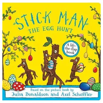 Stick Man The Egg Hunt - Julia Donaldson