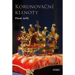 Korunovační klenoty - Pavel Juřík…