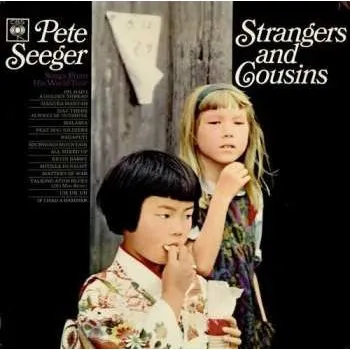 Hudba CD Seeger,pete: Strangers & Cousins: Songs From His World Tour 2016