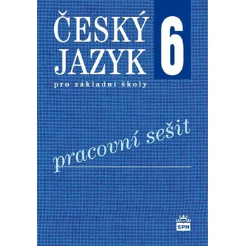 Český jazyk 6 pro základní školy Pr... Eva Hošnová