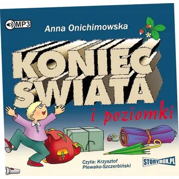 Umění Koniec świata i poziomki Anna Onichimowska