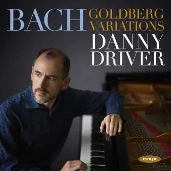 Zahraniční hudba CD Danny Driver: Bach: Goldberg Variations Bwv 988 2025