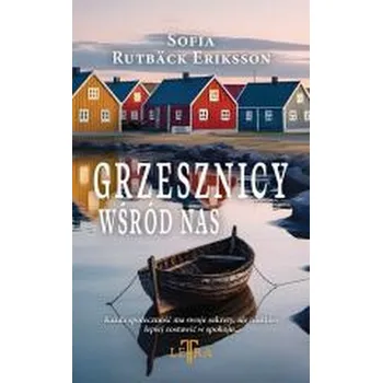 Beletrie pro dospělé Grzesznicy wśród nas - Sofia Rutback Eriksson