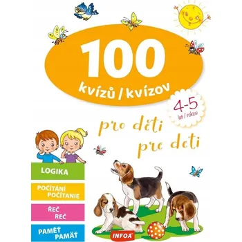 100 kvízů/kvízov pro děti/pre deti -