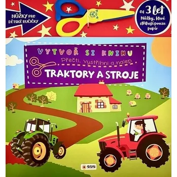 Vytvoř knihu Traktory a stroje -