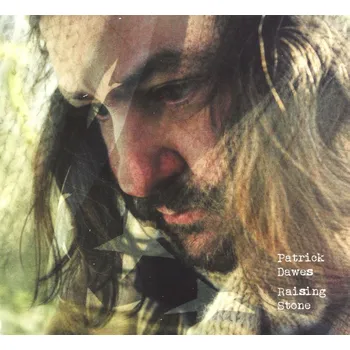 Zahraniční hudba Raising Stone Patrick Dawes CD