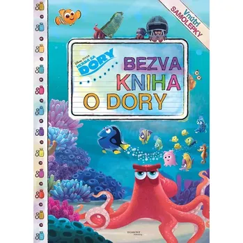 Hľadá sa Dory - Bezva kniha o Dory - Pixar