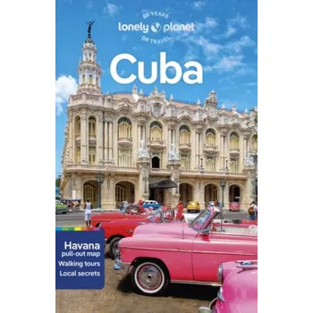 Lonely Planet Cuba - Brendan Sainsbury, Ray Bartlett, Lonely Planet, Katya Bleszynska, Claire Boobyer