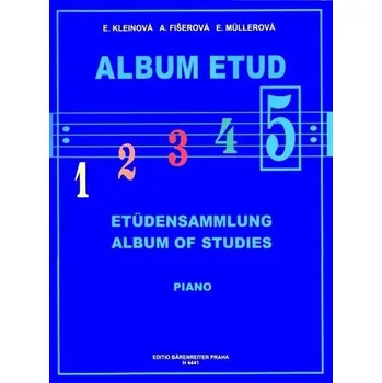 Hudebniny Album etud V - E. Kleinová, A. Fišerová, E. Müllerová