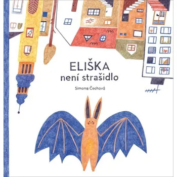 Eliška není strašidlo Čechová Simona