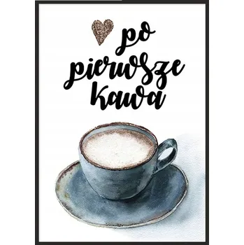 Obraz OBRAZ PLAKÁT V RÁMU 33x43 cm Káva P777
