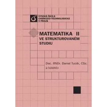 Přírodní věda Matematika II ve strukturovaném studiu - Daniel Turzík
