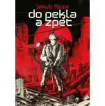 Do pekla a zpět - Jakub Hoza