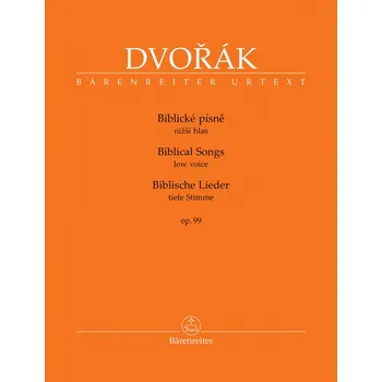 Hudební výchova Biblické písně nižší hlas, op. 99 - Antonín Dvořák