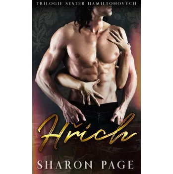 Hřích - 1. díl Trilogie Sester Hamiltonových Sharon Page