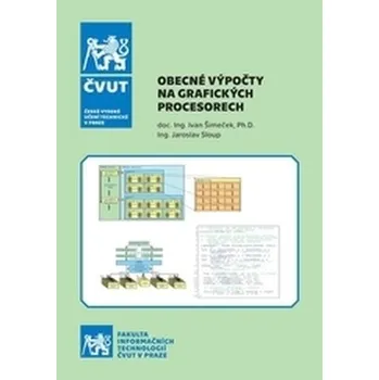 Cizojazyčná kniha Obecné výpočty na grafických procesorech - Zdeněk Šimeček