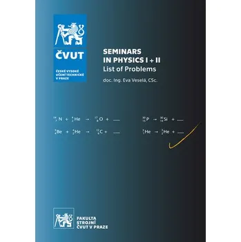 Seminars in Physics I + II - Eva Veselá