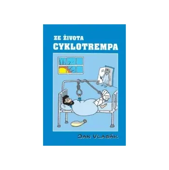 Literární biografie Ze života cyklotrempa - Jan Vlasák
