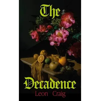 Decadence - Craig, Leon
